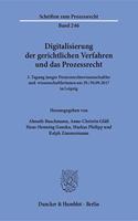 Digitalisierung Der Gerichtlichen Verfahren Und Das Prozessrecht