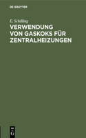 Verwendung Von Gaskoks Für Zentralheizungen