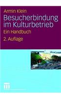 Besucherbindung im Kulturbetrieb