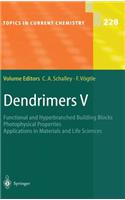 Dendrimers V