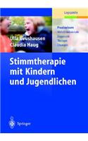 Kindliche Stimmstarungen: Mehrdimensionale Diagnostik Und Therapie