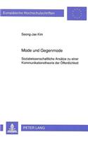 Mode und Gegenmode