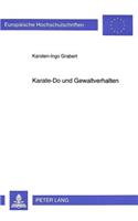 Karate-Do und Gewaltverhalten