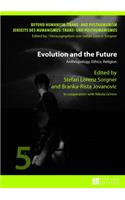 Evolution and the Future