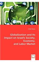 Globalization and Its Impact on Israel's Society, Economy, and Labor Market