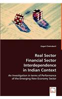 Real Sector Financial Sector Interdependence in Indian Context