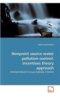 Nonpoint source water pollution control: incentives theory approach