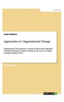 Approaches to Organisational Change