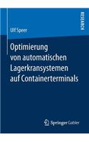 Optimierung Von Automatischen Lagerkransystemen Auf Containerterminals