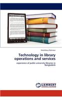 Technology in Library Operations and Services