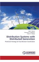 Distribution Systems with Distributed Generation