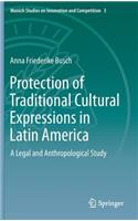 Protection of Traditional Cultural Expressions in Latin America