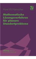 Mathematische Lösungsverfahren für planare Standortprobleme