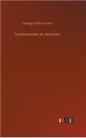 Unitarianism in America