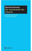 Gesellschaft der Zukunft