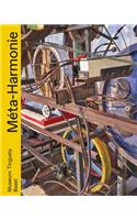 MÃ©ta Harmony: Music Machines and Machine Music in Jean Tinguely's Oeuvre