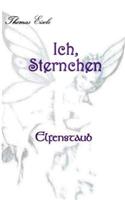 Ich, Sternchen
