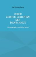 Ueber Geistes-Epidemien der Menschheit