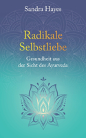 Radikale Selbstliebe