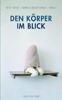 Den Körper Im Blick