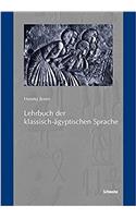 Lehrbuch Der Klassisch-Agyptischen Sprache