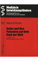 Heiler und ihre Patienten auf dem Dach der Welt