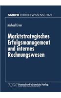 Marktstrategisches Erfolgsmanagement Und Internes Rechnungswesen