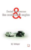Social Intercourse and the Combustion Engine