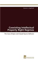 Coexisting Intellectual Property Right Regimes
