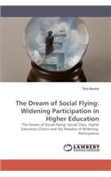 The Dream of Social Flying