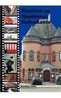 Einsätze an Hamburgs Hafenkante