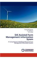 GIS Assisted Farm Management Information Sysem
