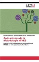 Aplicaciones de la metodología MIVES