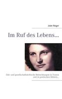 Im Ruf des Lebens...