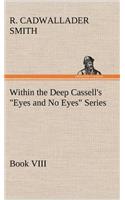 Within the Deep Cassell's 