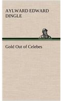 Gold Out of Celebes