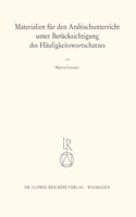 Materialien Fur Den Arabischunterricht Unter Berucksichtigung Des Haufigkeitswortschatzes