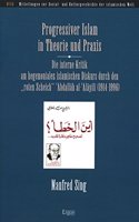 Progressiver Islam in Theorie Und Praxis: Die Interne Kritik Am Hegemonialen Islamischen Diskurs Durch Den 'Roten Scheich' Abdallah Al-Alayili (1914-1996)