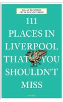 111 Places in Liverpool That You Shouldn't Miss