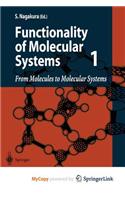 From Molecules to Molecular Systems