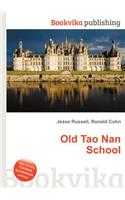 Old Tao Nan School