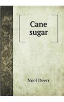 Cane sugar