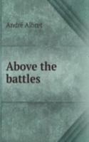 Above the battles