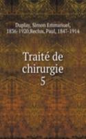 Traite de chirurgie