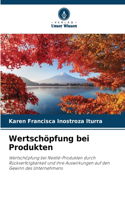 Wertschöpfung bei Produkten