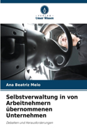 Selbstverwaltung in von Arbeitnehmern übernommenen Unternehmen