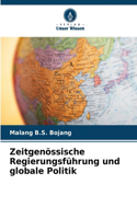 Zeitgenössische Regierungsführung und globale Politik