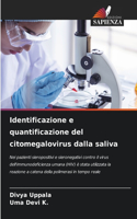 Identificazione e quantificazione del citomegalovirus dalla saliva