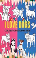 I Love Dogs.Coloring Book For Kids