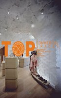 Surprising and Overwhelming: Top Commercial Spaces: 1